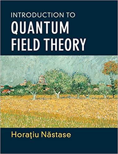 introduction to quantum field theory 1st edition horatiu nastase 1108493998, 9781108493994