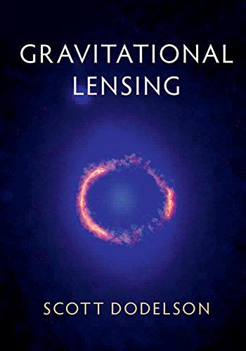 gravitational lensing 1st edition scott dodelson 1107129761, 9781107129764