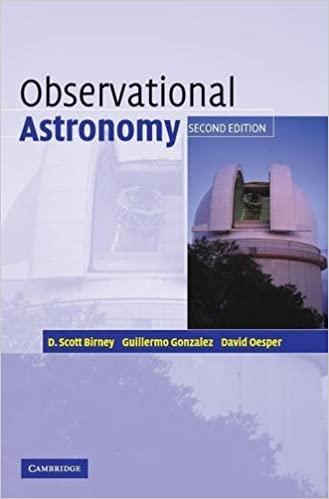 observational astronomy 2nd edition d. scott birney, guillermo gonzalez, david oesper 0521853702,