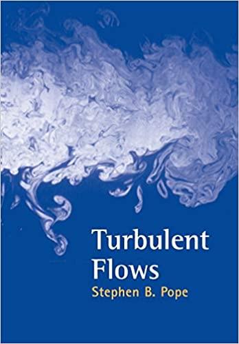 turbulent flows 1st edition stephen b. pope 0521598869, 9780521598866
