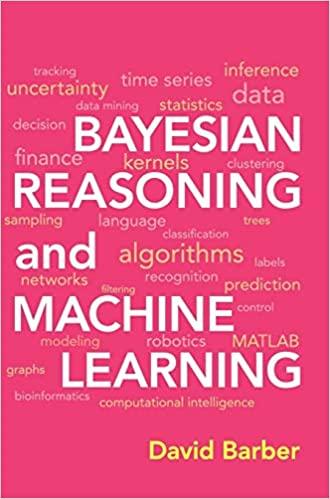 bayesian reasoning and machine learning 1st edition david barber 0521518148, 9780521518147