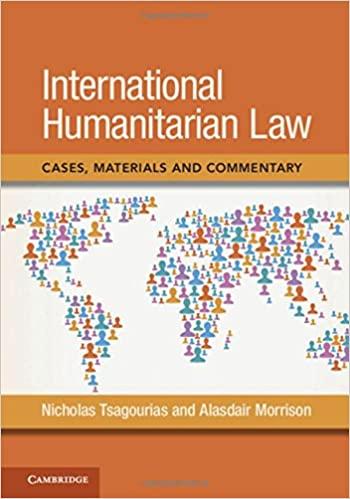 international humanitarian law cases materials and commentary 1st edition nicholas tsagourias, alasdair