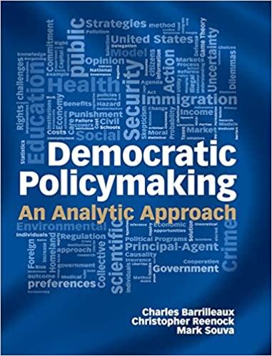 democratic policymaking an analytic approach 1st edition charles barrilleaux, christopher reenock, mark souva
