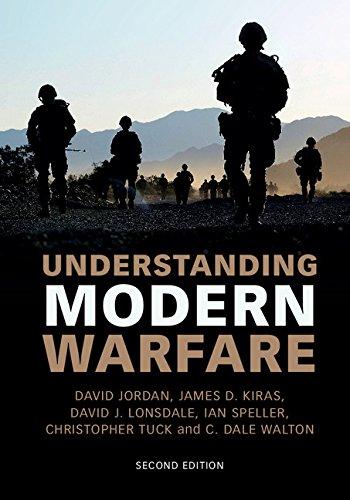 understanding modern warfare 2nd edition david jordan, james d. kiras, david j. lonsdale, ian speller,