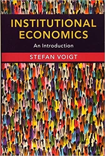 institutional economics an introduction 1st edition stefan voigt 1108473245, 978-1108473248