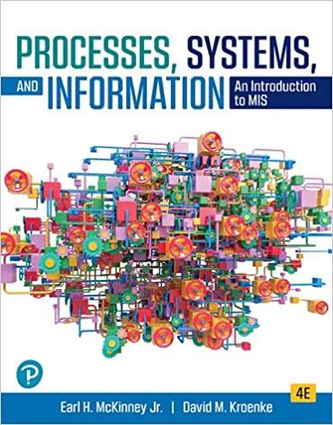 processes systems and information an introduction to mis 4th edition earl mckinney, david kroenke 0136926231,
