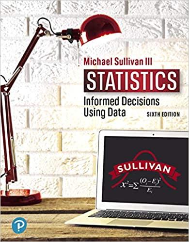 statistics informed decisions using data 6th edition michael sullivan iii 0135780187, 9780135780183