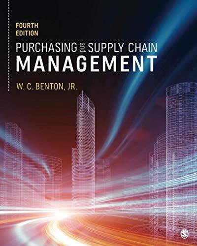purchasing and supply chain management 4th edition w. c. benton 1071804758, 978-1071804759