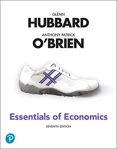 essentials of economics 7th edition glenn hubbard, anthony patrick o'brien 0135956099, 9780135956090
