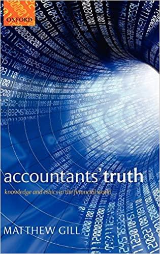 accountants truth knowledge and ethics in the financial world 1st edition matthew gill 0199547149,