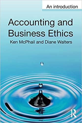 accounting and business ethics an introduction 1st edition ken mcphail, diane walters 0674018788,