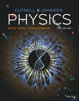 physics 12th edition john d. cutnell, kenneth w. johnson, david young, shane stadler 111977361x,