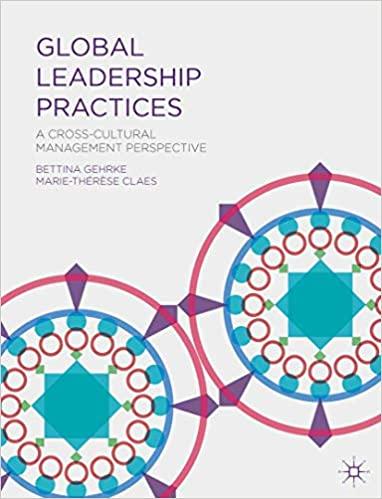 global leadership practices a cross cultural management perspective 1st edition bettina gehrke, marie-therese