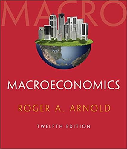 macroeconomics 12th edition roger a. arnold 1285738349, 9781285738345