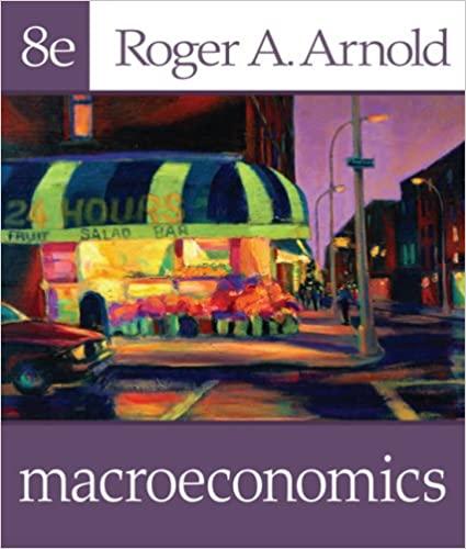macroeconomics 8th edition roger a. arnold 0324538030, 9780324538038
