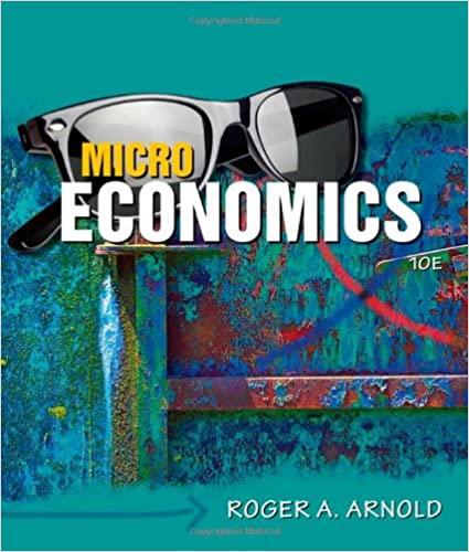 microeconomics 10th edition roger a. arnold 0538452862, 9780538452861