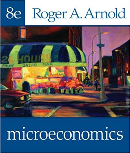 microeconomics 8th edition roger a. arnold 0324538022, 9780324538021