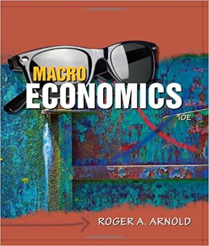 macroeconomics 10th edition roger a. arnold 0538452870, 9780538452878
