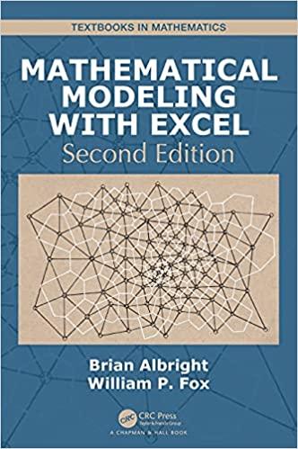 mathematical modeling with excel textbooks in mathematics 2nd edition brian albright, william p fox