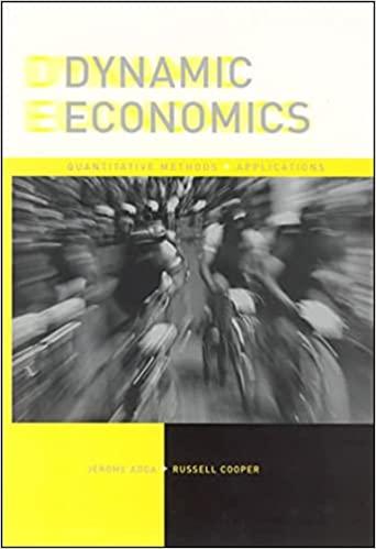 dynamic economics quantitative methods and applications 1st edition jerome adda, russell w. cooper