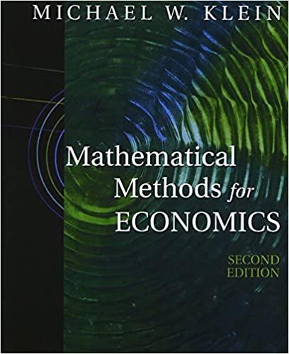 mathematical methods for economics 2nd edition michael w. klein 0201726262, 9780201726268