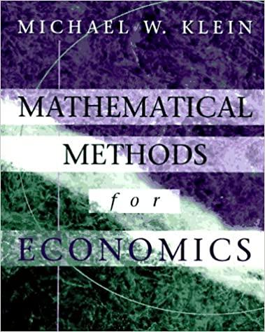 mathematical methods for economics 1st edition michael w. klein 0201855720, 9780201855722