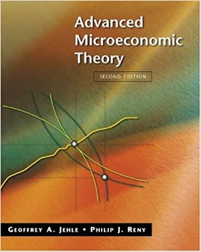 advanced microeconomic theory 2nd edition geoffrey a. jehle, philip j. reny 0321079167, 9780321079169