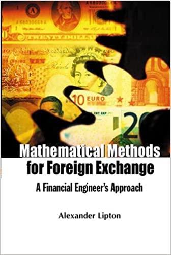 mathematical methods for foreign exchange a financial engineers approach 1st edition alexander lipton