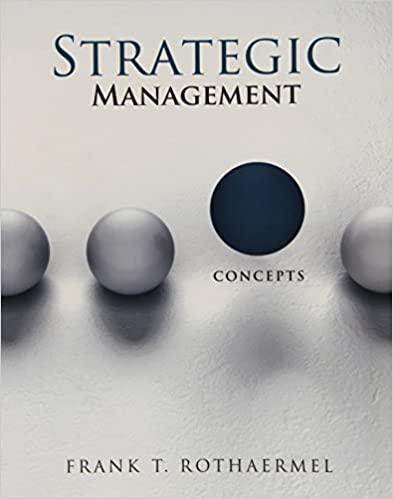 strategic management concepts 1st edition frank rothaermel 0077324455, 9780077324452