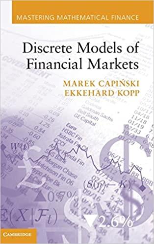 discrete models of financial markets mastering mathematical finance 1st edition marek capi?ski, ekkehard kopp