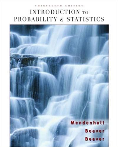 introduction to probability and statistics 13th edition william mendenhall, robert j. beaver, barbara m.