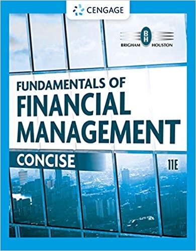fundamentals of financial management concise 11th edition eugene f. brigham, joel f. houston 0357517717,