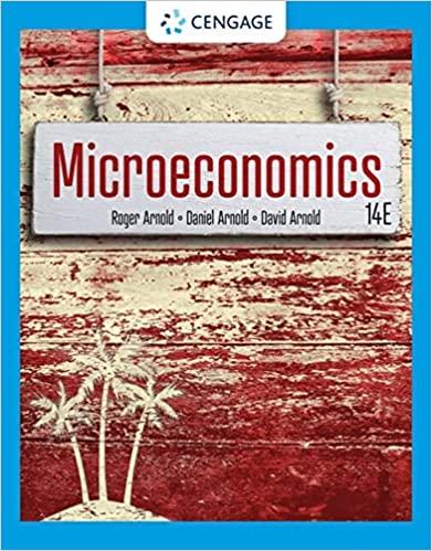microeconomics 14th edition roger a. arnold, daniel r arnold, david h arnold 0357720636, 978-0357720639