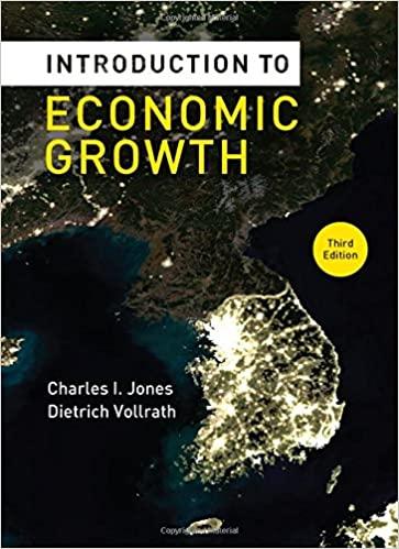 introduction to economic growth 3rd edition charles i. jones, dietrich vollrath 039391917x, 9780393919172