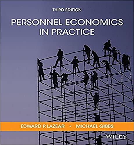 personnel economics in practice 3rd edition michael gibbs, edward p. lazear 111820672x, 9781118206720
