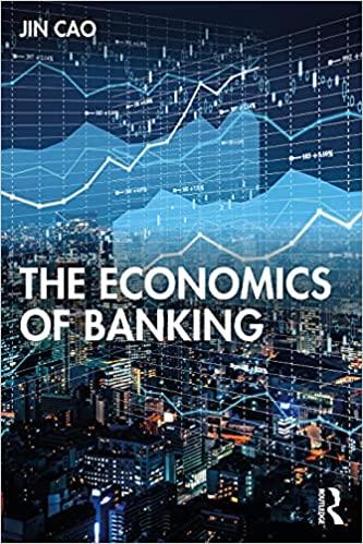the economics of banking 1st edition jin cao 0367405725, 9780367405724