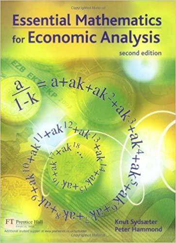 essential mathematics for economic analysis 2nd edition knut sydsaeter, peter hammond 027368180x,