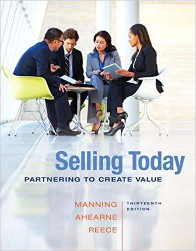 selling today partnering to create value 13th edition gerald l. manning, michael ahearne, barry l. reece