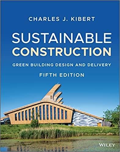 sustainable construction green building design and delivery 5th edition charles j. kibert 1119706459,