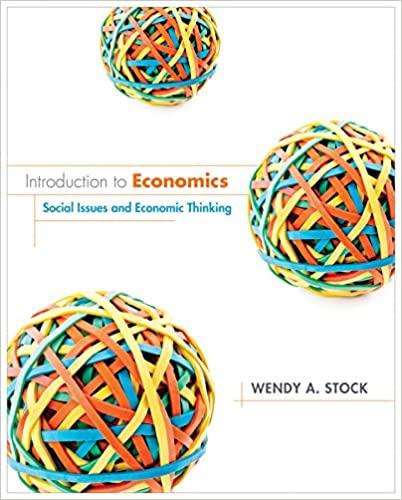 introduction to economics social issues and economic thinking 1st edition wendy a. stock 047057478x,