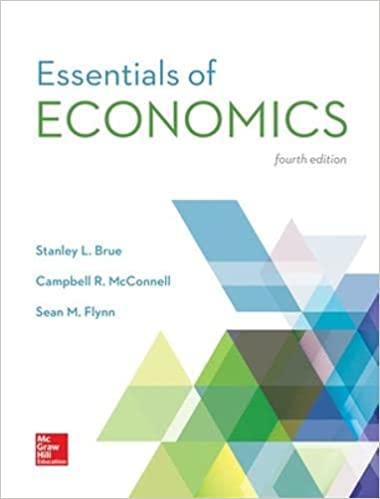 essentials of economics 4th edition stanley brue, campbell mcconnell, sean flynn 1260084663, 9781260084665
