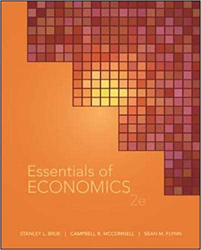 essentials of economics 2nd edition stanley l. brue, campbell r. mcconnell, sean m. flynn 0073511315,