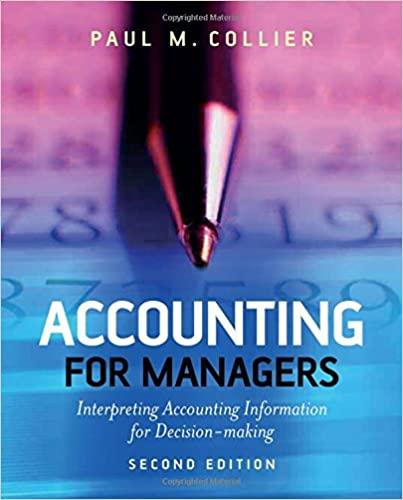 accounting for managers interpreting accounting information for decision making 2nd edition paul m. collier