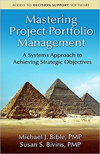mastering project portfolio management a systems approach to achieving strategic objectives 1st edition
