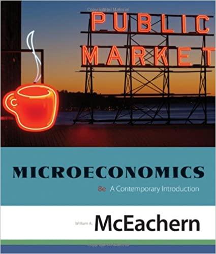 microeconomics a contemporary introduction 1st edition william a. mceachern 0324579519, 9780324579512