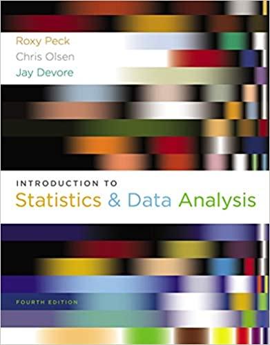 introduction to statistics and data analysis 4th edition roxy peck, chris olsen, jay l. devore 0840054904,