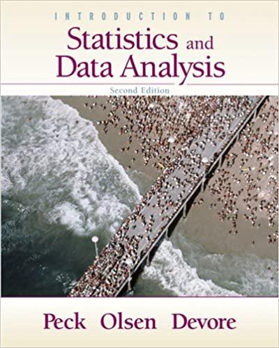 introduction to statistics and data analysis 2nd edition roxy peck, chris olsen, jay l. devore 0495109665,
