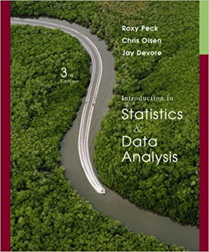 introduction to statistics and data analysis 3rd edition roxy peck, chris olsen, jay l. devore 0495118737,