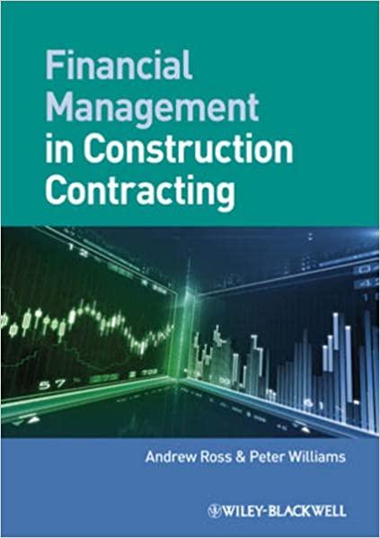 financial management in construction contracting 1st edition andrew ross, peter williams 1405125063,