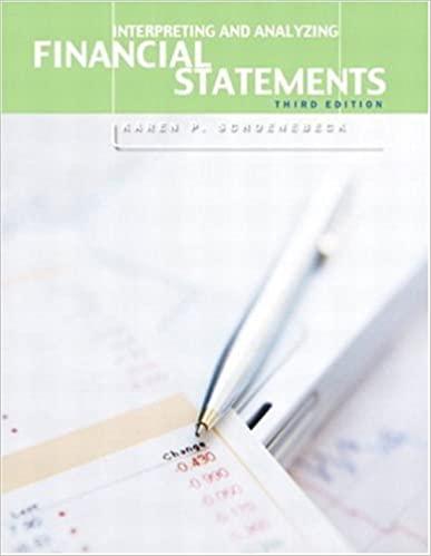interpreting and analyzing financial statements 3rd edition karen p. schoenebeck 0130082163, 9780130082169